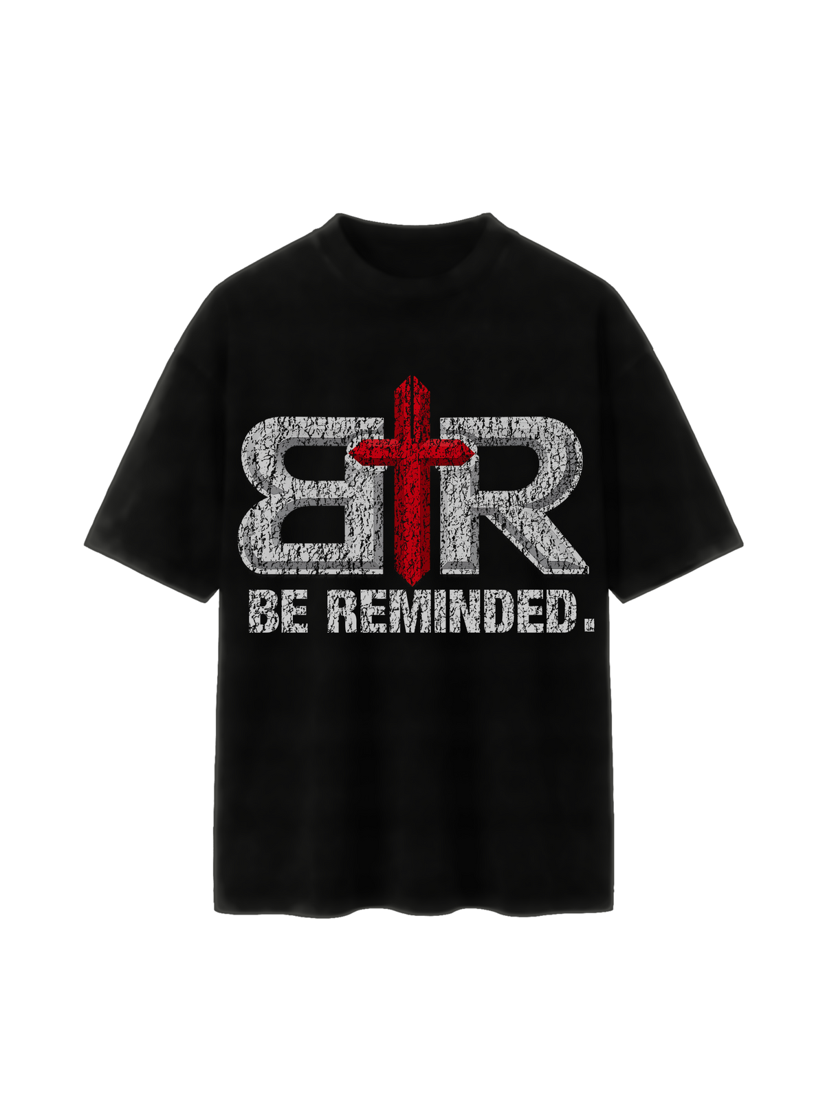 Be Reminded Reminder Tee black front mockup with B R cross logo